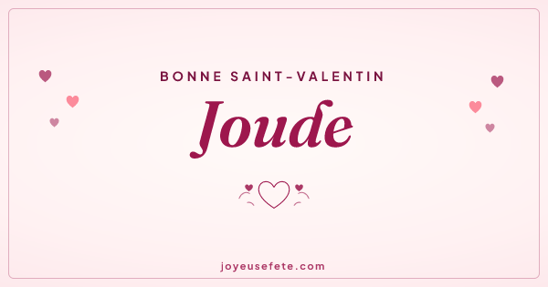 Image « Bonne Saint-Valentin Joude » au format large