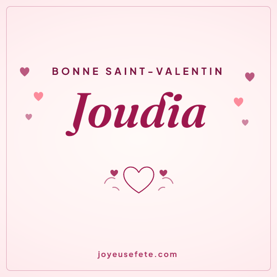 Image carrée « Bonne Saint-Valentin Joudia » pour WhatsApp