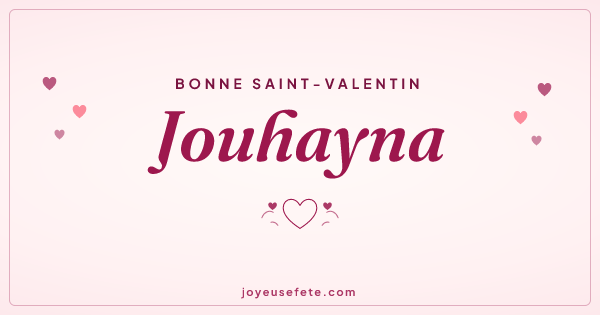 Image « Bonne Saint-Valentin Jouhayna » au format large
