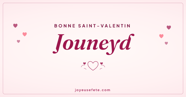 Image « Bonne Saint-Valentin Jouneyd » au format large