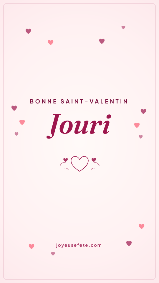 Image « Bonne Saint-Valentin Jouri » au format story