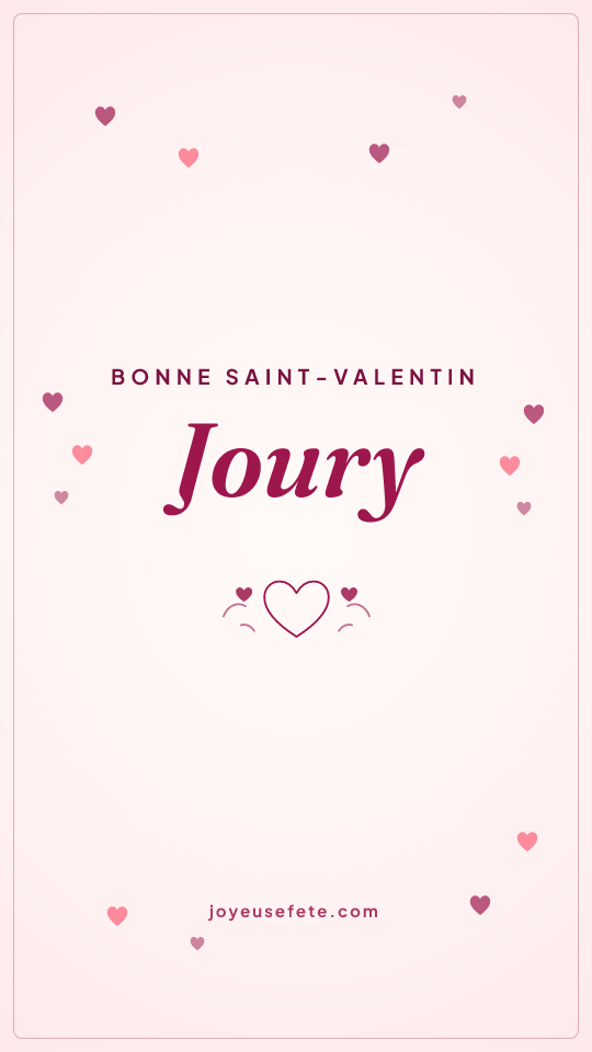 Image « Bonne Saint-Valentin Joury » au format story