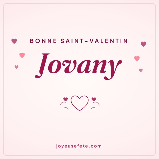 Image carrée « Bonne Saint-Valentin Jovany » pour WhatsApp
