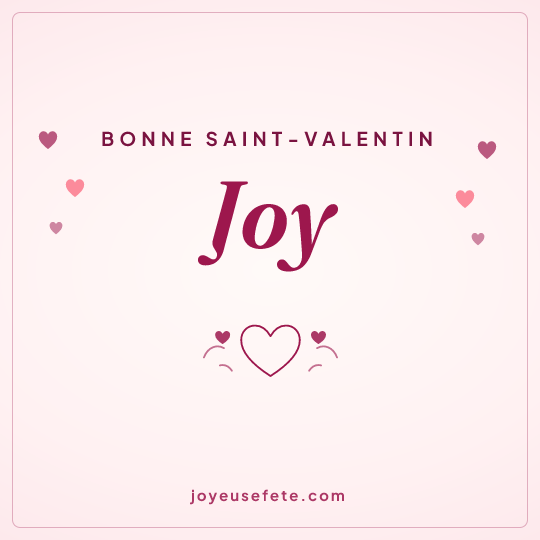 Image carrée « Bonne Saint-Valentin Joy » pour WhatsApp