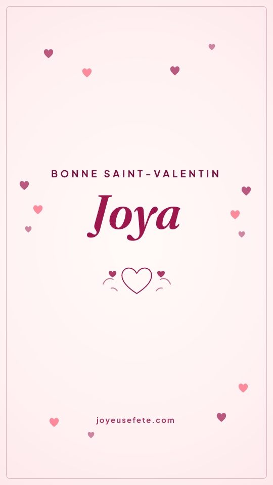 Image « Bonne Saint-Valentin Joya » au format story