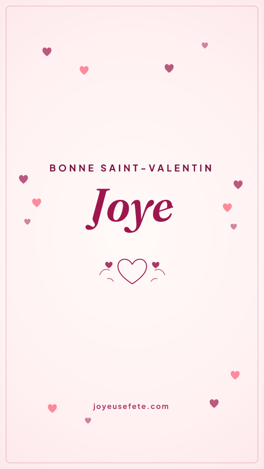 Image « Bonne Saint-Valentin Joye » au format story