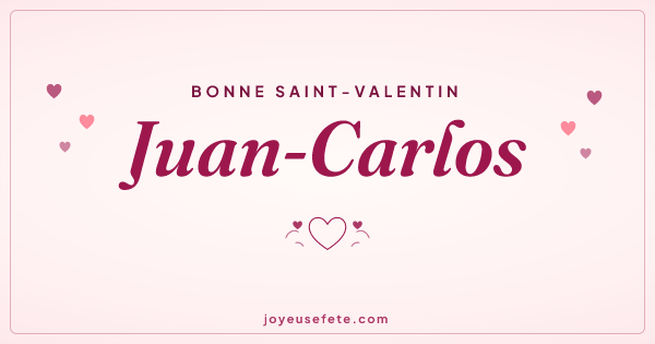 Image « Bonne Saint-Valentin Juan-Carlos » au format large