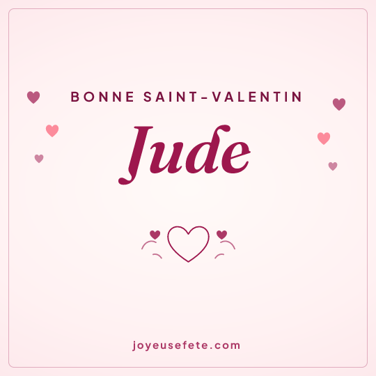 Image carrée « Bonne Saint-Valentin Jude » pour WhatsApp