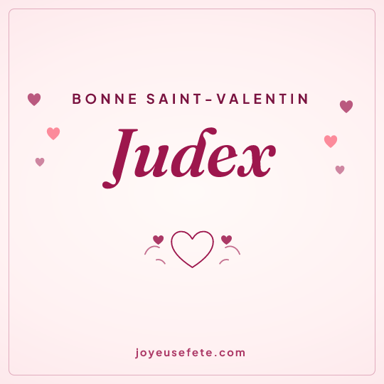 Image carrée « Bonne Saint-Valentin Judex » pour WhatsApp
