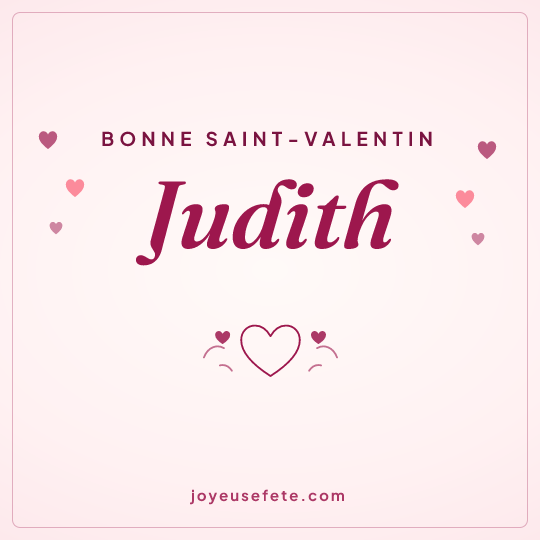 Image carrée « Bonne Saint-Valentin Judith » pour WhatsApp
