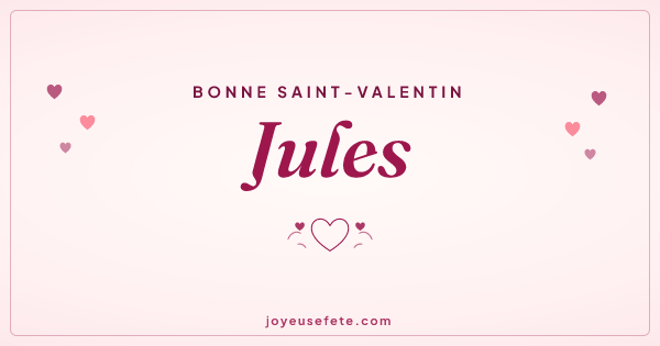 Image « Bonne Saint-Valentin Jules » au format large