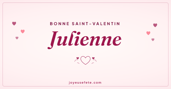 Image « Bonne Saint-Valentin Julienne » au format large