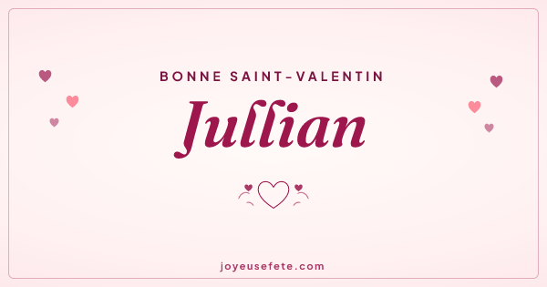 Image « Bonne Saint-Valentin Jullian » au format large