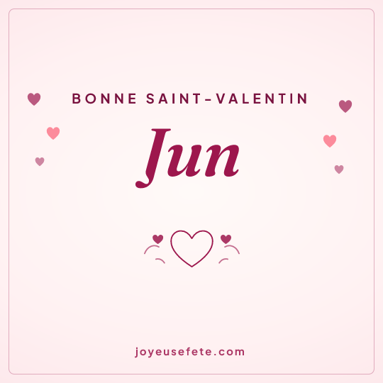 Image carrée « Bonne Saint-Valentin Jun » pour WhatsApp