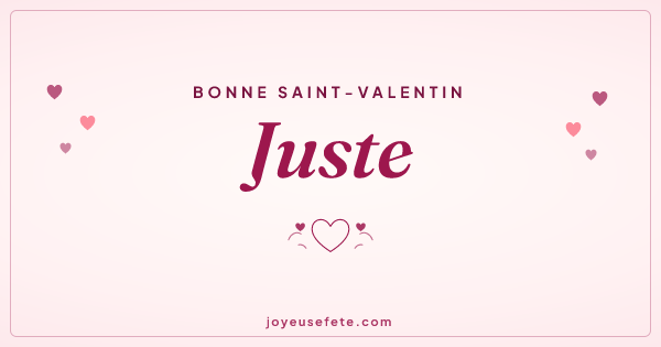 Image « Bonne Saint-Valentin Juste » au format large