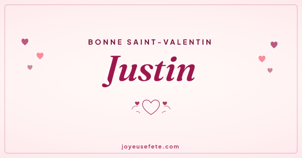 Image « Bonne Saint-Valentin Justin » au format large