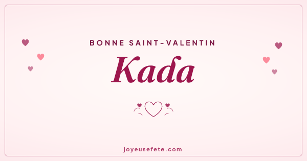 Image « Bonne Saint-Valentin Kada » au format large