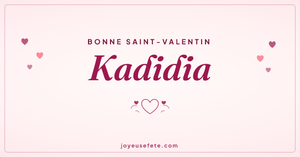 Image « Bonne Saint-Valentin Kadidia » au format large