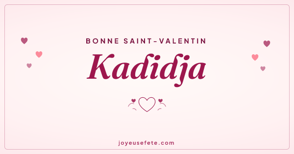 Image « Bonne Saint-Valentin Kadidja » au format large