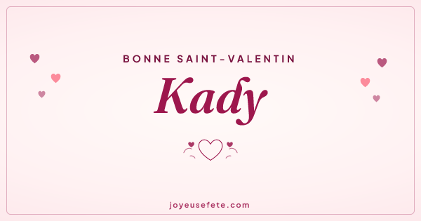Image « Bonne Saint-Valentin Kady » au format large