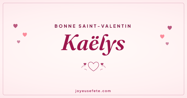 Image « Bonne Saint-Valentin Kaëlys » au format large