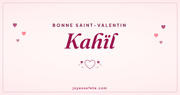 Image « Bonne Saint-Valentin Kahïl » au format large