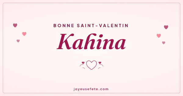 Image « Bonne Saint-Valentin Kahina » au format large