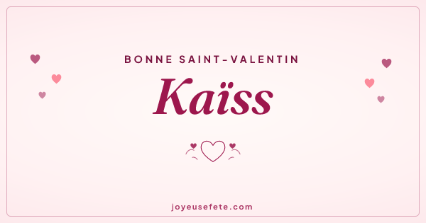 Image « Bonne Saint-Valentin Kaïss » au format large
