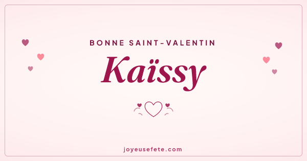 Image « Bonne Saint-Valentin Kaïssy » au format large