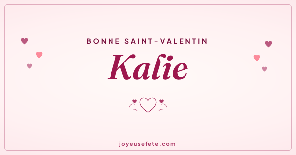 Image « Bonne Saint-Valentin Kalie » au format large