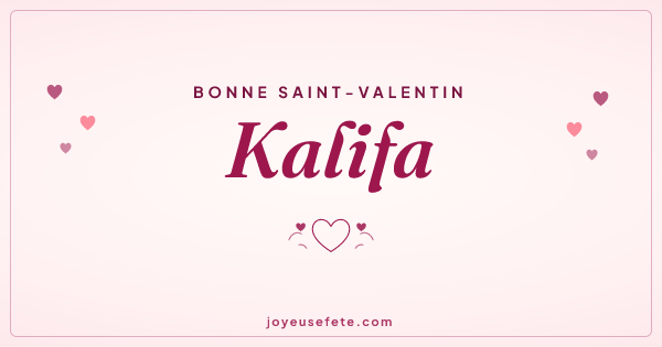 Image « Bonne Saint-Valentin Kalifa » au format large