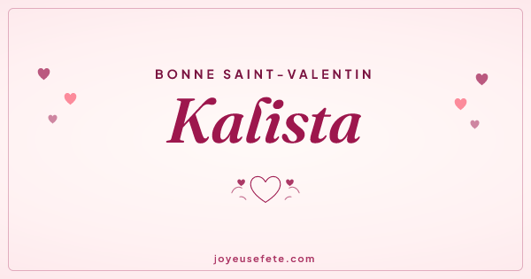 Image « Bonne Saint-Valentin Kalista » au format large