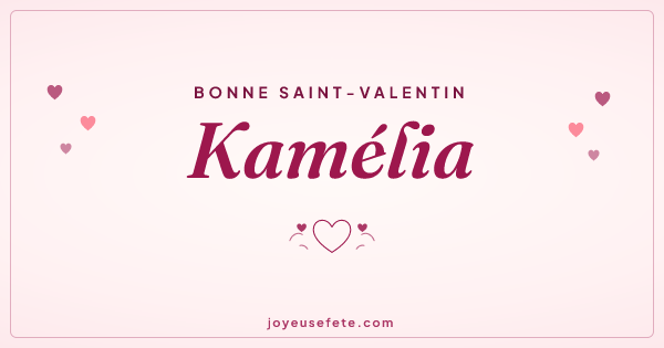 Image « Bonne Saint-Valentin Kamélia » au format large