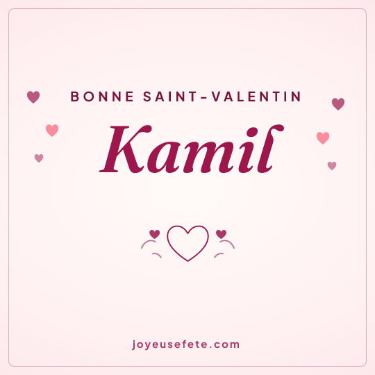 Image carrée « Bonne Saint-Valentin Kamil » pour WhatsApp