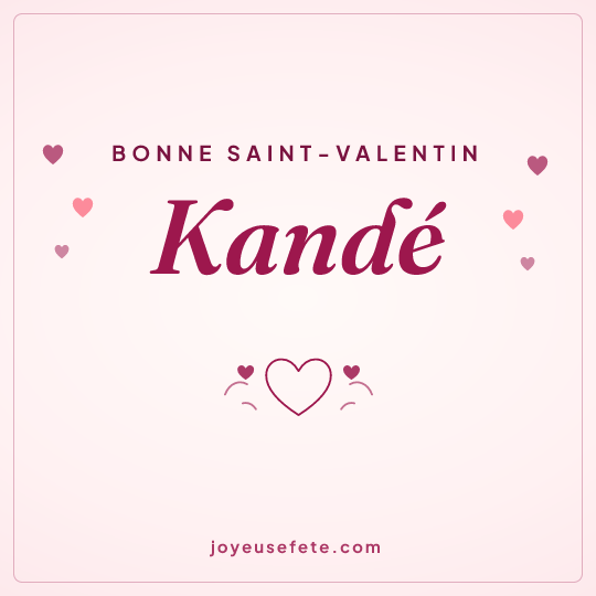 Image carrée « Bonne Saint-Valentin Kandé » pour WhatsApp