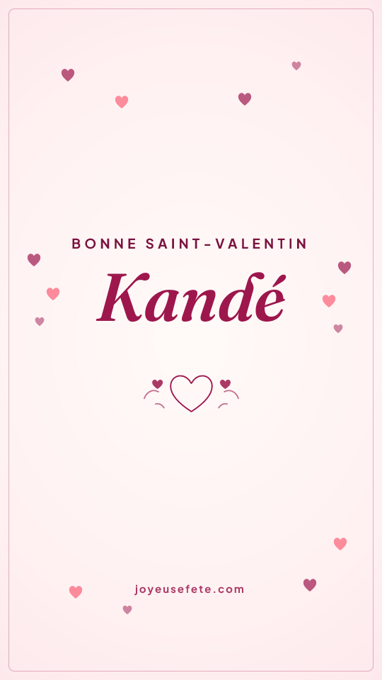 Image « Bonne Saint-Valentin Kandé » au format story