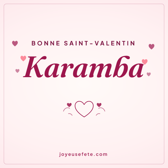 Image carrée « Bonne Saint-Valentin Karamba » pour WhatsApp
