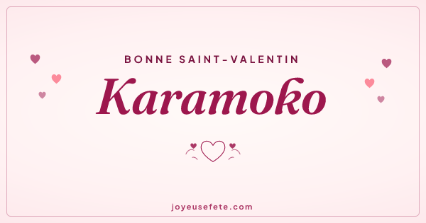 Image « Bonne Saint-Valentin Karamoko » au format large