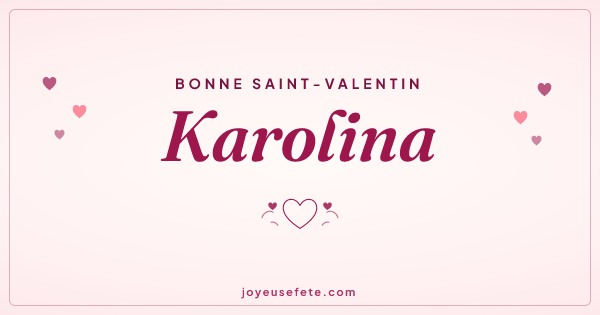 Image « Bonne Saint-Valentin Karolina » au format large