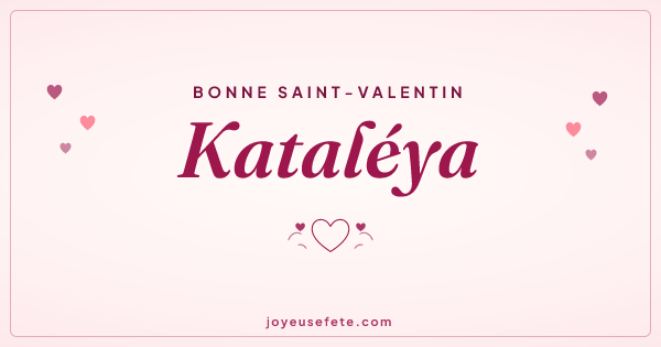 Image « Bonne Saint-Valentin Kataléya » au format large