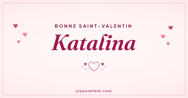 Image « Bonne Saint-Valentin Katalina » au format large