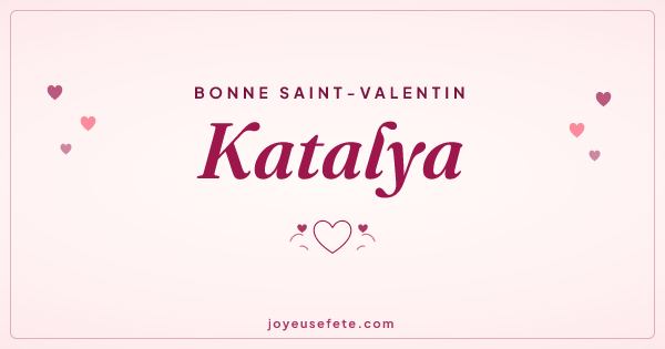 Image « Bonne Saint-Valentin Katalya » au format large