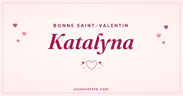 Image « Bonne Saint-Valentin Katalyna » au format large