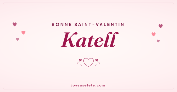 Image « Bonne Saint-Valentin Katell » au format large