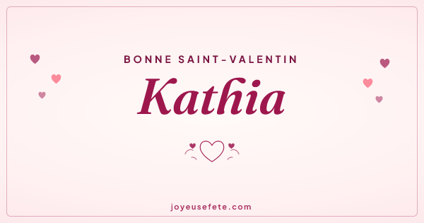 Image « Bonne Saint-Valentin Kathia » au format large