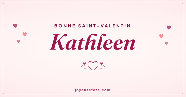 Image « Bonne Saint-Valentin Kathleen » au format large