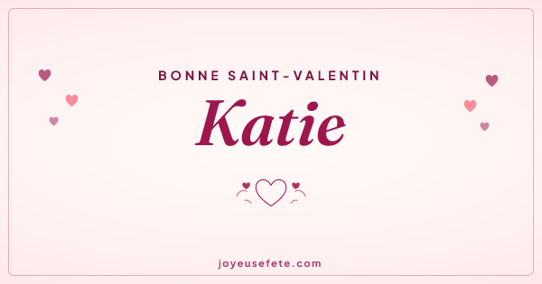 Image « Bonne Saint-Valentin Katie » au format large