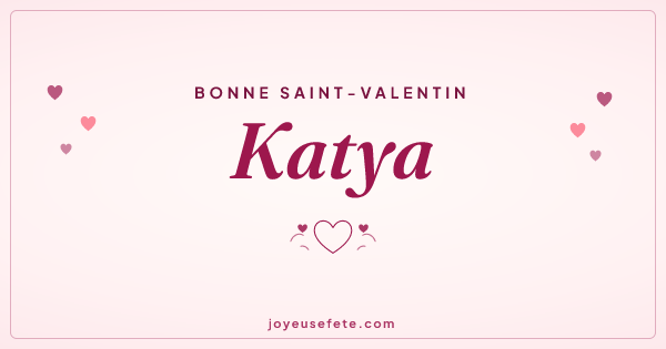 Image « Bonne Saint-Valentin Katya » au format large