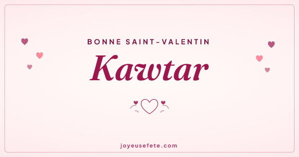Image « Bonne Saint-Valentin Kawtar » au format large