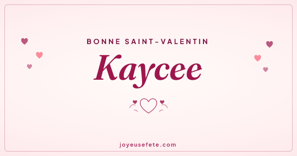 Image « Bonne Saint-Valentin Kaycee » au format large
